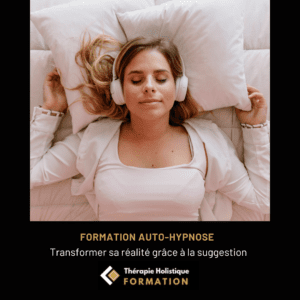 Formation Auto-hypnose : Transformer sa réalité grâce à la suggestion