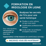 Image illustrant une formation iridologie avec un gros plan d’un iris bleu, des textes informatifs sur les avantages de la formation, et un bouton d’inscription.