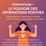 Formation Affirmations Positives : Femme méditant en pleine lumière, entourée d’énergies vibrantes, symbolisant la transformation par les affirmations positives