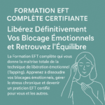 Maîtrisez le Tapping pour une Libération Émotionnelle Durable