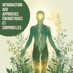 Illustration d'une silhouette humaine enracinée dans la nature, symbolisant l'énergie et l'ancrage, pour la formation 'Introduction aux Approches Énergétiques et Corporelles'.